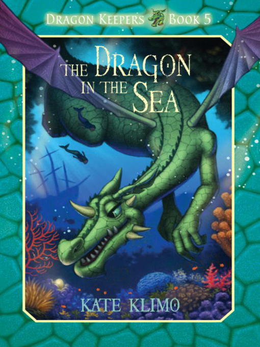 Title details for The Dragon in the Sea by Kate Klimo - Wait list